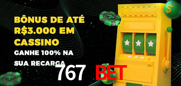 767 Bet melhor bônus de depósito